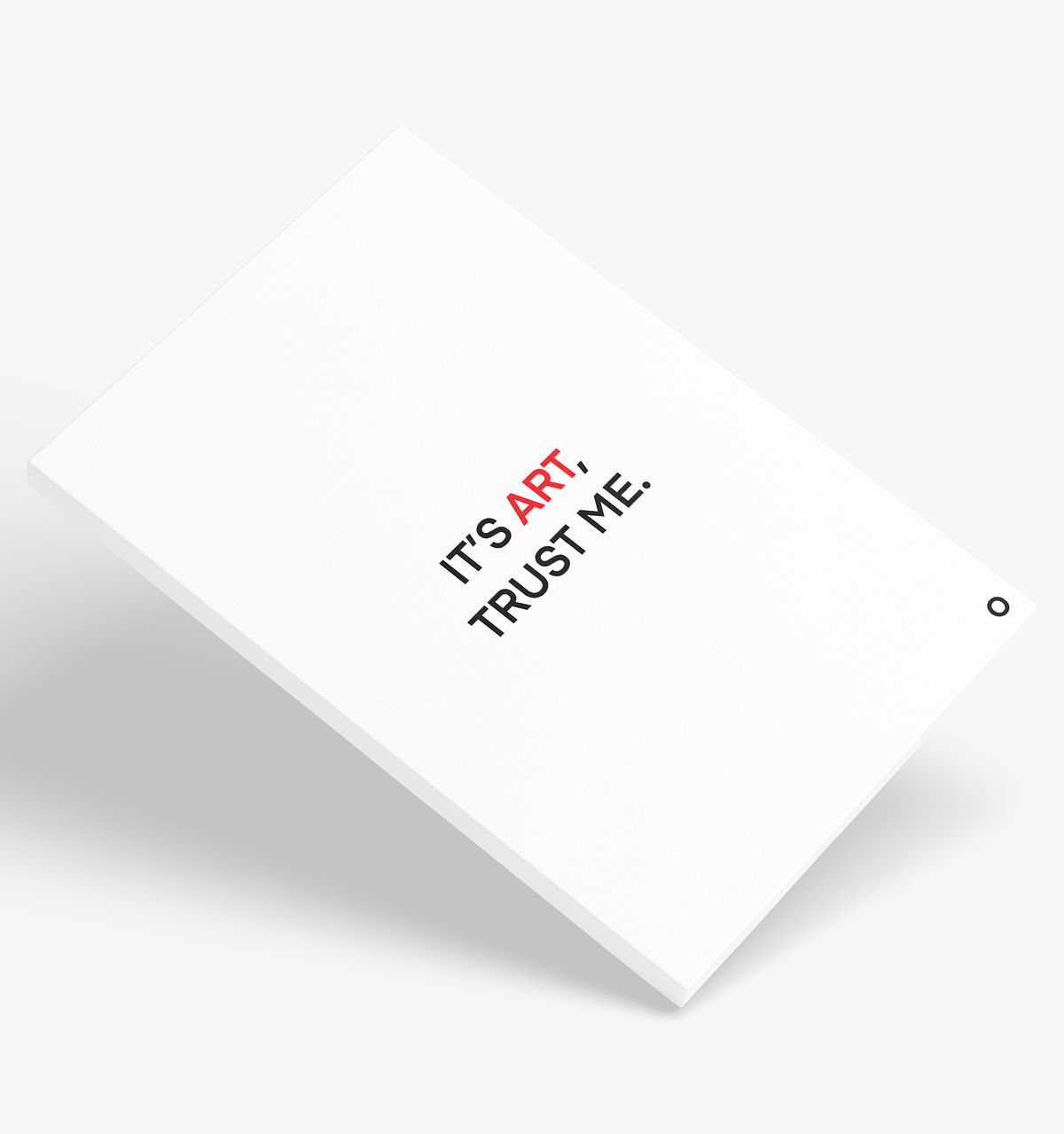 Art - Canvas - It’s Art, Trust Me - White - Image 3