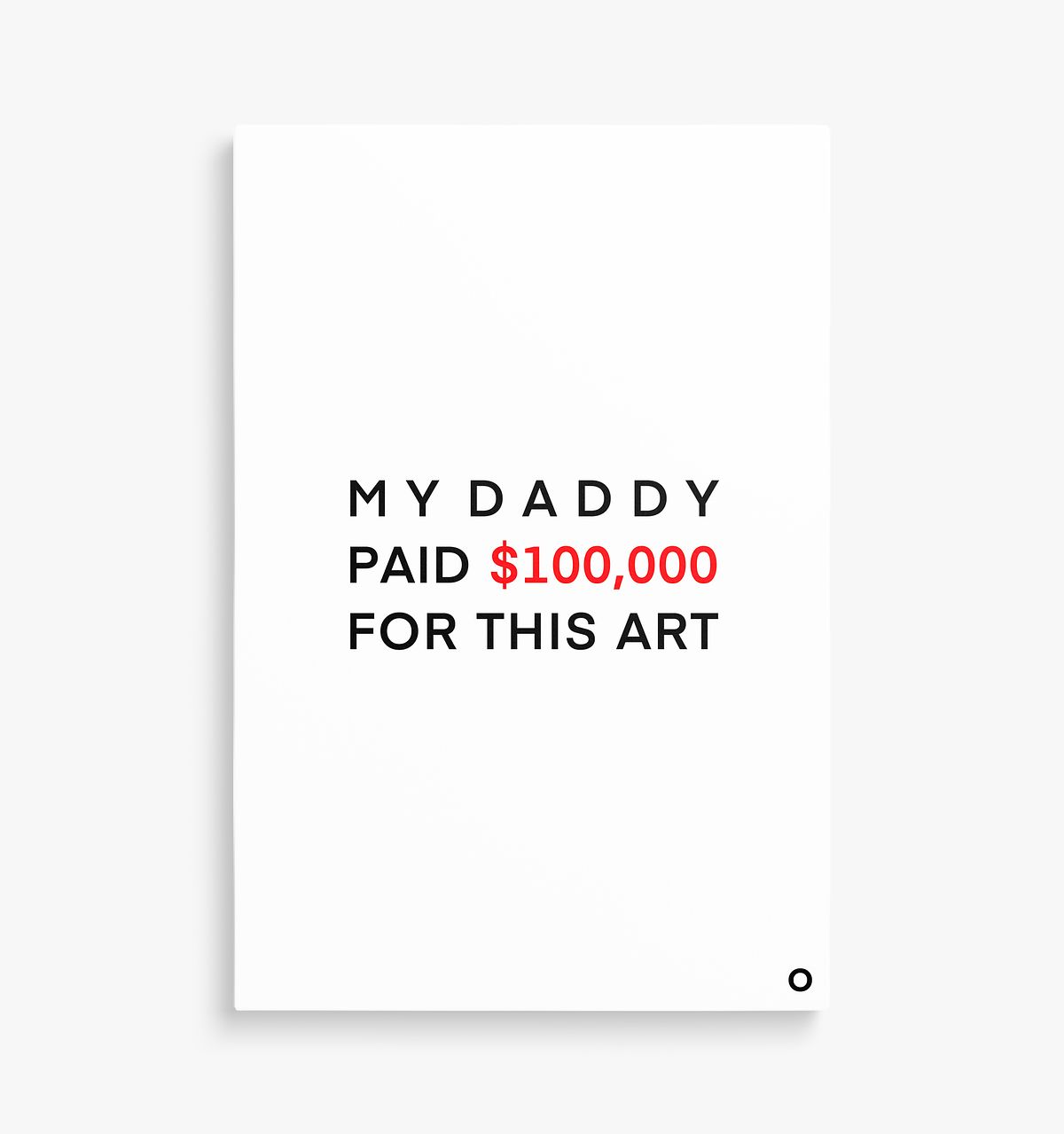 Paid for by - Canvas - Daddy - White
