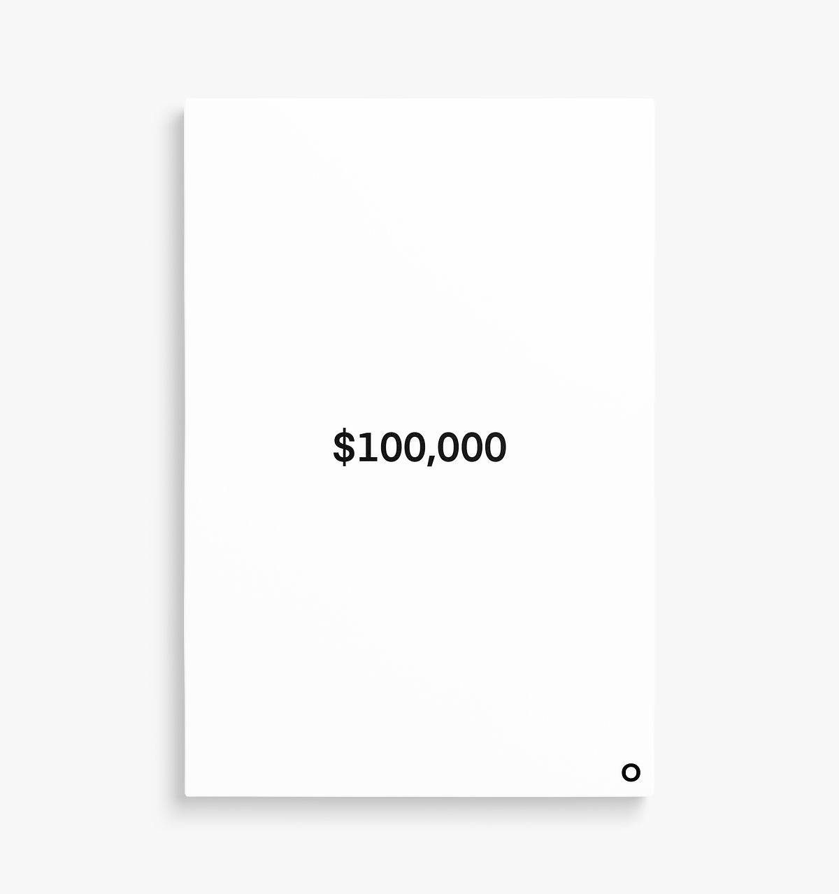 Price Up Front - Canvas - $100,000 - White